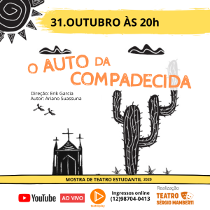 O Auto da Compadecida – 31 de Outubro às 20h – Transmissão ao vivo
