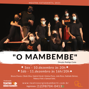 Espetáculo “O Mambembe” – Dias 10 e 11 de dezembro.