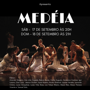 Espetáculo MEDÉIA – Dias 17 e 18 de setembro