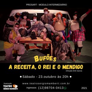 Espetáculo “A Receita, o Rei e o Mendigo” – Dia 23 de outubro às 20h.