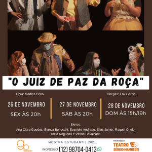 Espetáculo “O Juiz de Paz da Roça” – Dias 26,27 e 28 de novembro.