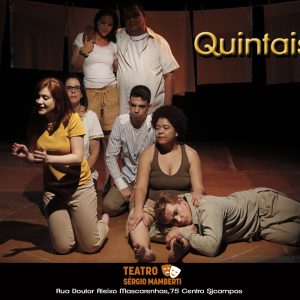 QUINTAIS – 13/10/18 ÀS 20HORAS – ÚLTIMA APRESENTAÇÃO